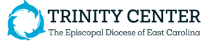 Trinity Center logo features three blue dolphins forming a circle beside the text "The Episcopal Diocese of East Carolina."